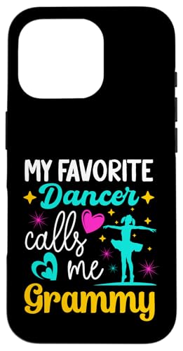 My Favorite Dancer Calls Me Grammy Dance Grandma Muttertag Hülle für iPhone 16 Pro My Favorite Dancer Calls Me Grammy Dance Grandma Muttertag Hülle für iPhone 16 Pro von Funny Ballet Dancing Lover Mothers Day