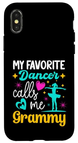 My Favorite Dancer Calls Me Grammy Dance Grandma Muttertag Hülle für iPhone X/XS von Funny Ballet Dancing Lover Mothers Day