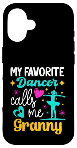 My Favorite Dancer Calls Me Granny Dance Grandma Muttertag Hülle für iPhone 16 My Favorite Dancer Calls Me Granny Dance Grandma Muttertag Hülle für iPhone 16 von Funny Ballet Dancing Lover Mothers Day