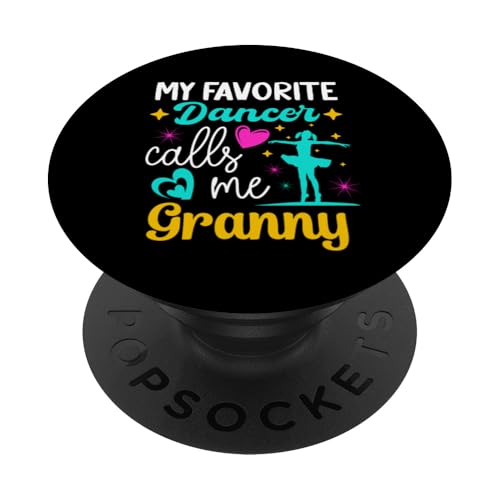 My Favorite Dancer Calls Me Granny Dance Grandma Muttertag PopSockets Klebender PopGrip My Favorite Dancer Calls Me Granny Dance Grandma Muttertag PopSockets Klebender PopGrip von Funny Ballet Dancing Lover Mothers Day