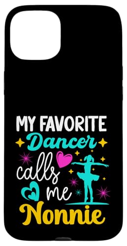 My Favorite Dancer Calls Me Nonnie Dance Grandma Muttertag Hülle für iPhone 15 Plus My Favorite Dancer Calls Me Nonnie Dance Grandma Muttertag Hülle für iPhone 15 Plus von Funny Ballet Dancing Lover Mothers Day
