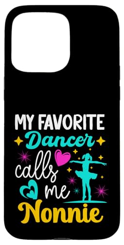 My Favorite Dancer Calls Me Nonnie Dance Grandma Muttertag Hülle für iPhone 15 Pro Max My Favorite Dancer Calls Me Nonnie Dance Grandma Muttertag Hülle für iPhone 15 Pro Max von Funny Ballet Dancing Lover Mothers Day