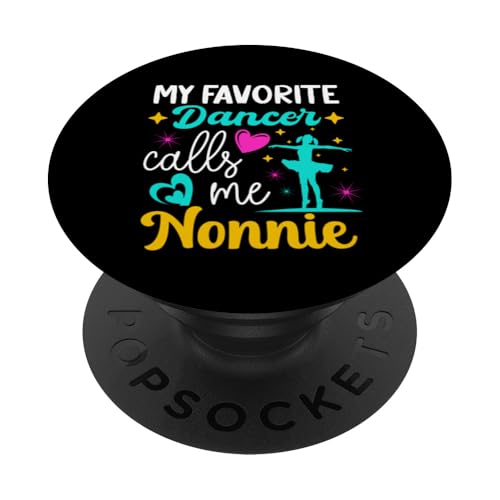 My Favorite Dancer Calls Me Nonnie Dance Grandma Muttertag PopSockets Klebender PopGrip My Favorite Dancer Calls Me Nonnie Dance Grandma Muttertag PopSockets Klebender PopGrip von Funny Ballet Dancing Lover Mothers Day