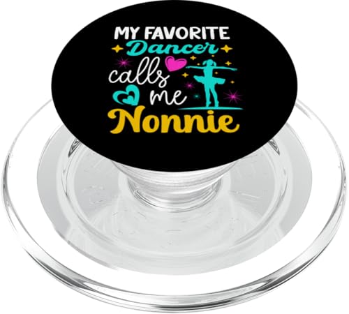My Favorite Dancer Calls Me Nonnie Dance Grandma Muttertag PopSockets PopGrip für MagSafe My Favorite Dancer Calls Me Nonnie Dance Grandma Muttertag PopSockets PopGrip für MagSafe von Funny Ballet Dancing Lover Mothers Day