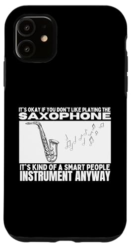 Saxophon Is For Smart People Lustiger Saxophonist Hülle für iPhone 11 von Funny Baritone Saxophone Gift For Saxophone Player