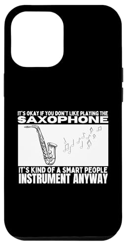 Saxophon Is For Smart People Lustiger Saxophonist Hülle für iPhone 12 Pro Max von Funny Baritone Saxophone Gift For Saxophone Player