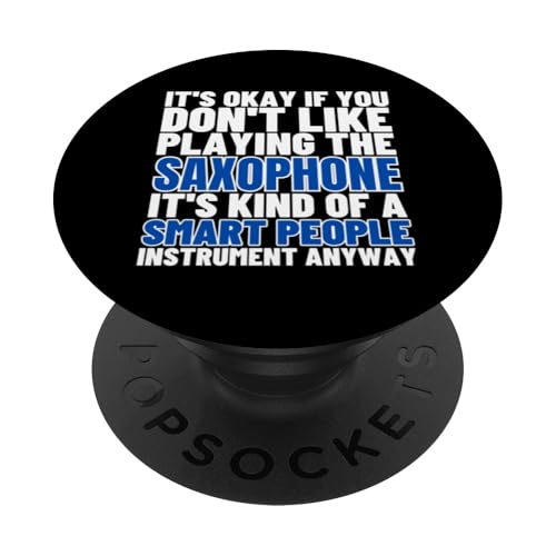 Saxophon Is For Smart People Lustiger Saxophonist PopSockets Klebender PopGrip Saxophon Is For Smart People Lustiger Saxophonist PopSockets Klebender PopGrip von Funny Baritone Saxophone Gift For Saxophone Player
