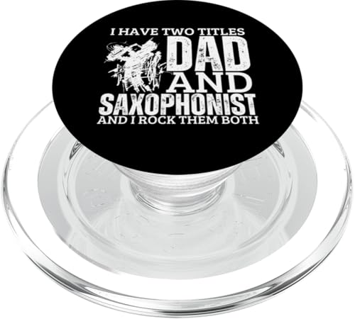 Saxophonist And Dad Proud Funny Men Saxophon PopSockets PopGrip für MagSafe von Funny Baritone Saxophone Gift For Saxophone Player