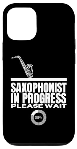 Saxophonist in Progress Loading Funny Saxophon Hülle für iPhone 12/12 Pro von Funny Baritone Saxophone Gift For Saxophone Player