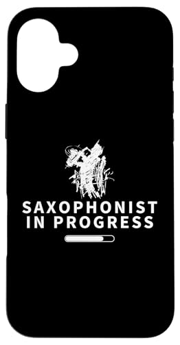 Saxophonist in Progress Loading Funny Saxophon Hülle für iPhone 16 Plus von Funny Baritone Saxophone Gift For Saxophone Player