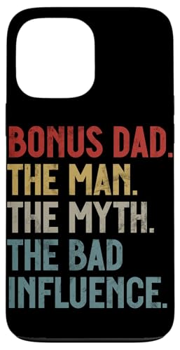 Bonus Papa Der Mann Der Mythos Der schlechte Einfluss Vatertag Hülle für iPhone 13 Pro Max Bonus Papa Der Mann Der Mythos Der schlechte Einfluss Vatertag Hülle für iPhone 13 Pro Max von Funny Bonus Dad Step-Dad Parent Gifts Father's Day