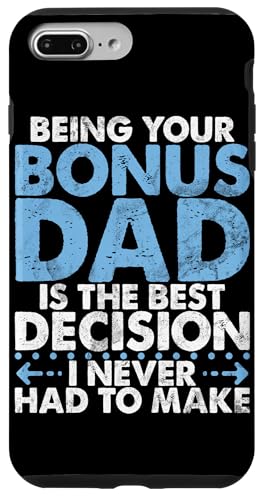 Dein Bonus-Vater zu sein ist die beste Entscheidung, die ich nie getroffen habe Hülle für iPhone 7 Plus/8 Plus von Funny Bonus Dad Step-Dad Parent Gifts Father's Day