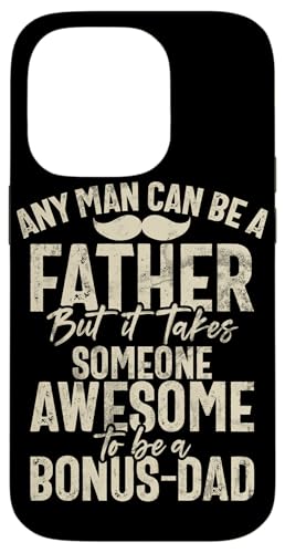 Es braucht jemanden, der großartig ist, um ein Bonus-Vater zu sein, Stiefvater, Lustig Hülle für iPhone 14 Pro von Funny Bonus Dad Step-Dad Parent Gifts Father's Day
