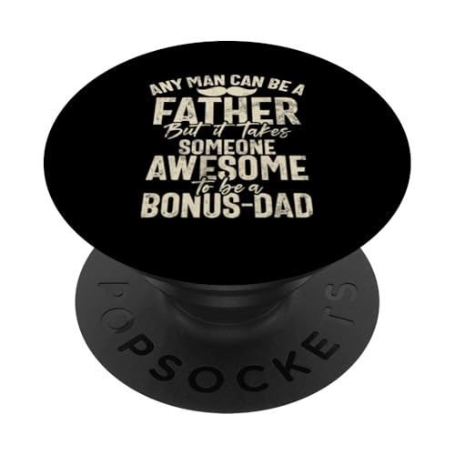 Es braucht jemanden, der großartig ist, um ein Bonus-Vater zu sein, Stiefvater, Lustig PopSockets Klebender PopGrip Es braucht jemanden, der großartig ist, um ein Bonus-Vater zu sein, Stiefvater, Lustig PopSockets Klebender PopGrip von Funny Bonus Dad Step-Dad Parent Gifts Father's Day