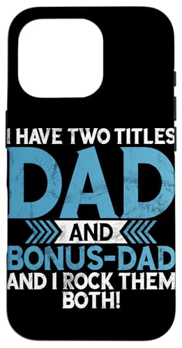 Ich habe zwei Titel Dad und Bonus Day I Rock Them Both Parent Hülle für iPhone 16 Pro Ich habe zwei Titel Dad und Bonus Day I Rock Them Both Parent Hülle für iPhone 16 Pro von Funny Bonus Dad Step-Dad Parent Gifts Father's Day