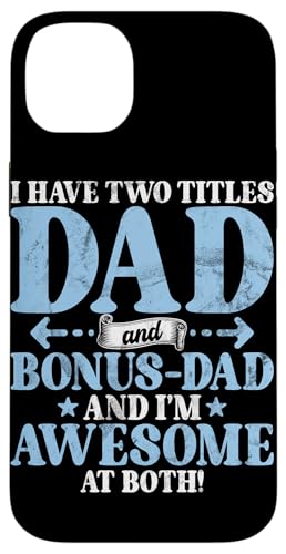 Ich habe zwei Titel Papa und Bonus Dad Ich bin großartig in beiden Hülle für iPhone 14 Plus Ich habe zwei Titel Papa und Bonus Dad Ich bin großartig in beiden Hülle für iPhone 14 Plus von Funny Bonus Dad Step-Dad Parent Gifts Father's Day