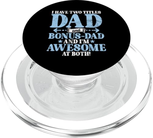 Ich habe zwei Titel Papa und Bonus Dad Ich bin großartig in beiden PopSockets PopGrip für MagSafe Ich habe zwei Titel Papa und Bonus Dad Ich bin großartig in beiden PopSockets PopGrip für MagSafe von Funny Bonus Dad Step-Dad Parent Gifts Father's Day