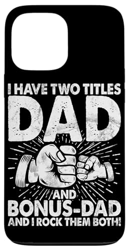 Ich habe zwei Titel und Bonus Dad Rock Them Both Stepdad Hülle für iPhone 13 Pro Max Ich habe zwei Titel und Bonus Dad Rock Them Both Stepdad Hülle für iPhone 13 Pro Max von Funny Bonus Dad Step-Dad Parent Gifts Father's Day