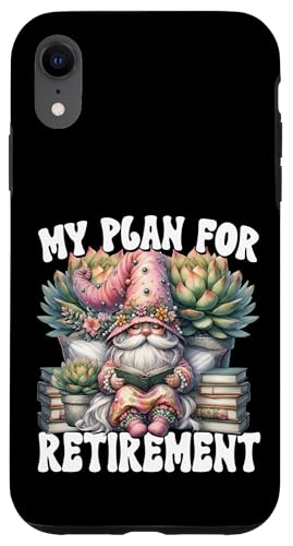 Funny Retirement Plan For Book Lover Retired Teacher Gnome Hülle für iPhone XR Funny Retirement Plan For Book Lover Retired Teacher Gnome Hülle für iPhone XR von Funny Book Reading Themed Gifts For Gnome Lovers