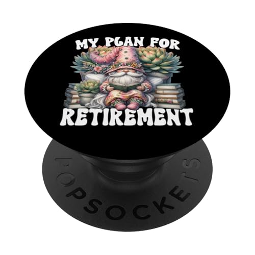 Funny Retirement Plan For Book Lover Retired Teacher Gnome PopSockets Klebender PopGrip Funny Retirement Plan For Book Lover Retired Teacher Gnome PopSockets Klebender PopGrip von Funny Book Reading Themed Gifts For Gnome Lovers