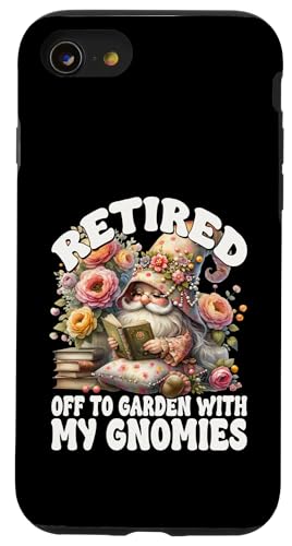 Funny Retirement Sayings For Book Lover Cute Retired Gnome Hülle für iPhone SE (2020) / 7 / 8 von Funny Book Reading Themed Gifts For Gnome Lovers
