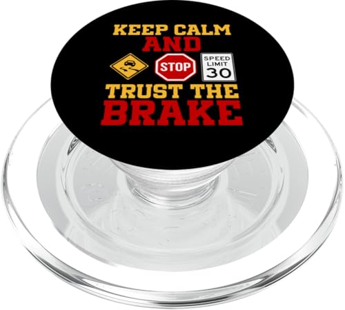 Bleib ruhig und vertraue der Bremse PopSockets PopGrip für MagSafe Bleib ruhig und vertraue der Bremse PopSockets PopGrip für MagSafe von Funny Car Driver Teacher School Students Quotes