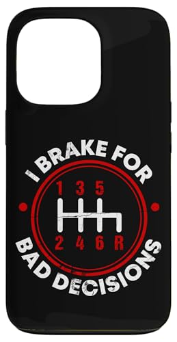 Ich bremse für schlechte Entscheidungen Hülle für iPhone 13 Pro von Funny Car Driver Teacher School Students Quotes