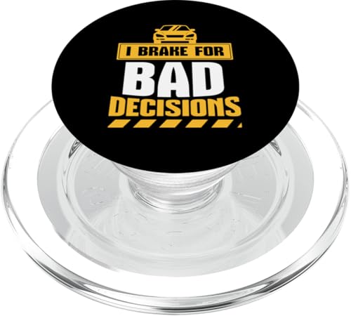Ich bremse für schlechte Entscheidungen PopSockets PopGrip für MagSafe Ich bremse für schlechte Entscheidungen PopSockets PopGrip für MagSafe von Funny Car Driver Teacher School Students Quotes