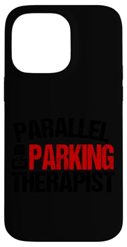 Parallel Parking Therapeut Lustige Fahrschule Hülle für iPhone 14 Pro Max Parallel Parking Therapeut Lustige Fahrschule Hülle für iPhone 14 Pro Max von Funny Car Driver Teacher School Students Quotes