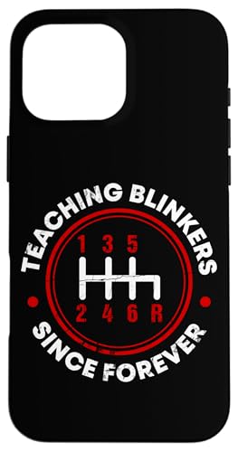Seit Ewigkeiten Scheuklappen unterrichten Hülle für iPhone 16 Pro Max von Funny Car Driver Teacher School Students Quotes