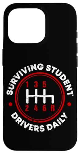 Überlebende Schülerfahrer täglich Hülle für iPhone 16 Pro von Funny Car Driver Teacher School Students Quotes