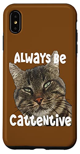 "Always Be Cattentive" lustiges Wortspiel Zitat Hülle für iPhone XS Max "Always Be Cattentive" lustiges Wortspiel Zitat Hülle für iPhone XS Max von Funny Cat Quote Tees and Amusing Cat Gifts taiche