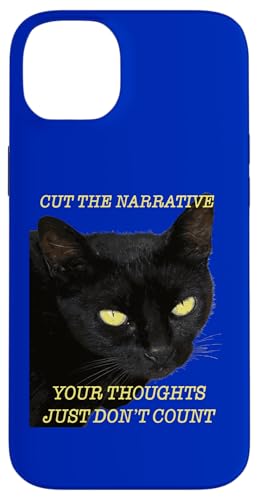 Zitat "Cut The Narrative Your Thoughts Just Don't Count Cat" Hülle für iPhone 14 Plus Zitat "Cut The Narrative Your Thoughts Just Don't Count Cat" Hülle für iPhone 14 Plus von Funny Cat Quote Tees and Amusing Cat Gifts taiche
