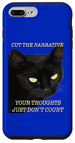 Zitat "Cut The Narrative Your Thoughts Just Don't Count Cat" Hülle für iPhone 7 Plus/8 Plus Zitat "Cut The Narrative Your Thoughts Just Don't Count Cat" Hülle für iPhone 7 Plus/8 Plus von Funny Cat Quote Tees and Amusing Cat Gifts taiche