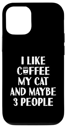 Lustig Ich mag Kaffee Meine Katze und vielleicht 3 Personen | Barista Hülle für iPhone 12/12 Pro von Funny Coffee Lovers