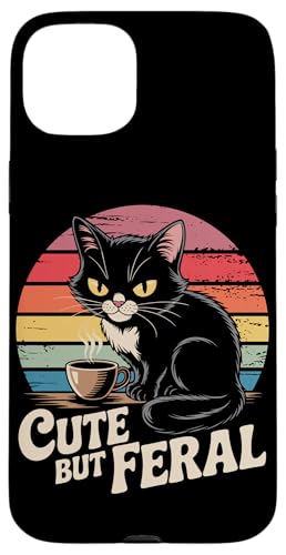 Niedliche, aber wilde Katze Hülle für iPhone 15 Plus von Funny Cute But Feral Gifts for Women and Men