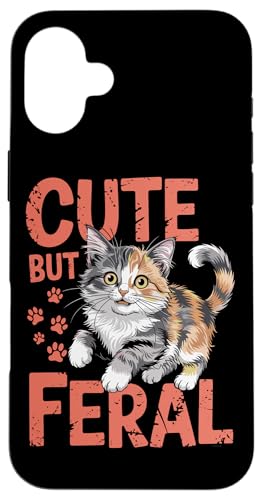 Niedliche, aber wilde Katze Hülle für iPhone 16 Plus Niedliche, aber wilde Katze Hülle für iPhone 16 Plus von Funny Cute But Feral Gifts for Women and Men