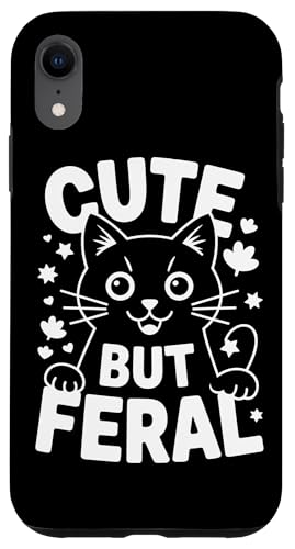 Niedliche, aber wilde Katze Hülle für iPhone XR von Funny Cute But Feral Gifts for Women and Men