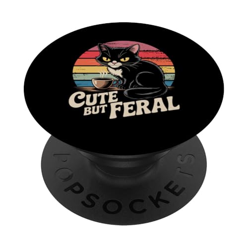 Niedliche, aber wilde Katze PopSockets Klebender PopGrip von Funny Cute But Feral Gifts for Women and Men