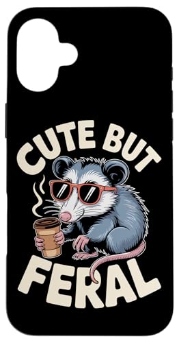 Niedliches, aber wildes Opossum Hülle für iPhone 16 Plus von Funny Cute But Feral Gifts for Women and Men