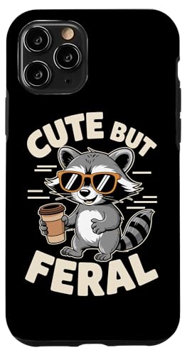 Süßer aber wilder Waschbär Hülle für iPhone 11 Pro von Funny Cute But Feral Gifts for Women and Men