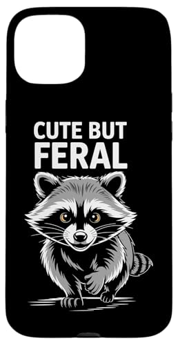 Süßer aber wilder Waschbär Hülle für iPhone 15 Plus von Funny Cute But Feral Gifts for Women and Men