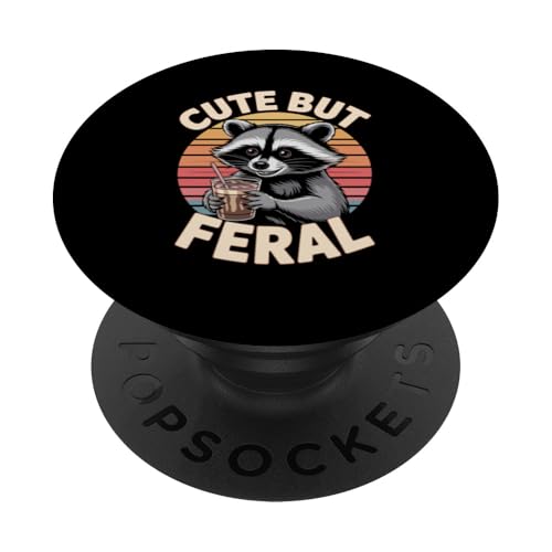 Süßer aber wilder Waschbär PopSockets Klebender PopGrip Süßer aber wilder Waschbär PopSockets Klebender PopGrip von Funny Cute But Feral Gifts for Women and Men