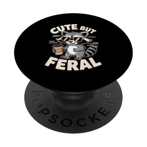 Süßer aber wilder Waschbär PopSockets Klebender PopGrip Süßer aber wilder Waschbär PopSockets Klebender PopGrip von Funny Cute But Feral Gifts for Women and Men
