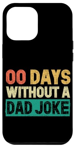 00 Tage ohne Vater, Witz, Lustiger Papa-Sarkasmus, Vatertag Hülle für iPhone 12 Pro Max 00 Tage ohne Vater, Witz, Lustiger Papa-Sarkasmus, Vatertag Hülle für iPhone 12 Pro Max von Funny Dad Jokes Sarcastic Fatherhood Daddy Men Dad