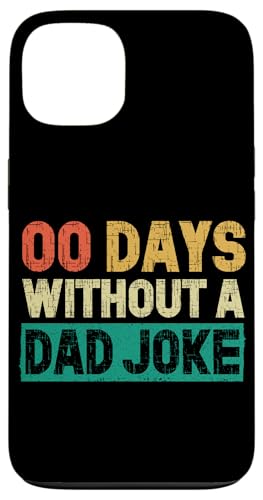 00 Tage ohne Vater, Witz, Lustiger Papa-Sarkasmus, Vatertag Hülle für iPhone 13 von Funny Dad Jokes Sarcastic Fatherhood Daddy Men Dad