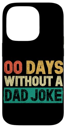 00 Tage ohne Vater, Witz, Lustiger Papa-Sarkasmus, Vatertag Hülle für iPhone 14 Pro 00 Tage ohne Vater, Witz, Lustiger Papa-Sarkasmus, Vatertag Hülle für iPhone 14 Pro von Funny Dad Jokes Sarcastic Fatherhood Daddy Men Dad