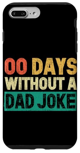 00 Tage ohne Vater, Witz, Lustiger Papa-Sarkasmus, Vatertag Hülle für iPhone 7 Plus/8 Plus 00 Tage ohne Vater, Witz, Lustiger Papa-Sarkasmus, Vatertag Hülle für iPhone 7 Plus/8 Plus von Funny Dad Jokes Sarcastic Fatherhood Daddy Men Dad
