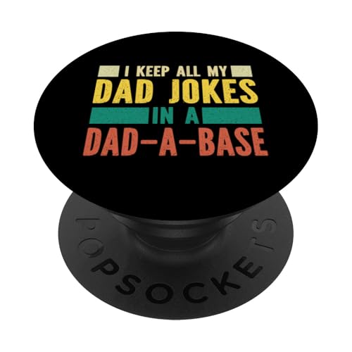 I Keep All My Witze In A Dad A Base Vatertag Retro Daddy PopSockets Klebender PopGrip I Keep All My Witze In A Dad A Base Vatertag Retro Daddy PopSockets Klebender PopGrip von Funny Dad Jokes Sarcastic Fatherhood Daddy Men Dad