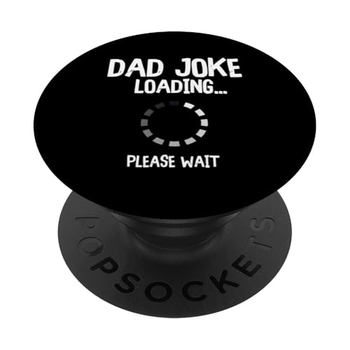 Papa Witze Loading Vaterschaft Papa Sarkasmus Vatertag PopSockets Klebender PopGrip Papa Witze Loading Vaterschaft Papa Sarkasmus Vatertag PopSockets Klebender PopGrip von Funny Dad Jokes Sarcastic Fatherhood Daddy Men Dad